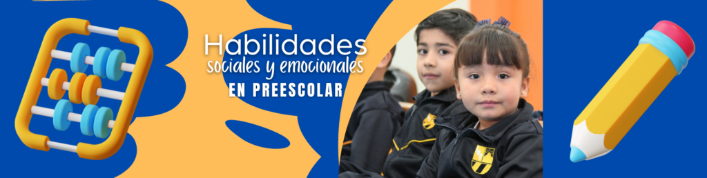 Habilidades sociales y emocionales en preescolar