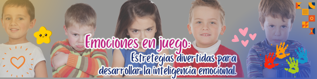 Las emociones en la edad preescolar